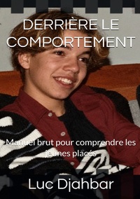 Derrière le comportement