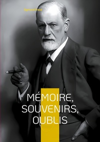 Mémoire, souvenirs, oublis