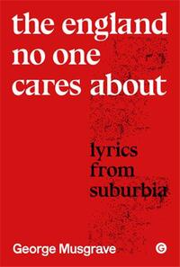 The England No One Cares About /anglais