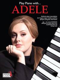 PLAY PIANO WITH... ADELE (BOOK/AUDIO DOWNLOAD) PIANO, VOIX, GUITARE+TELECHARGEMENT