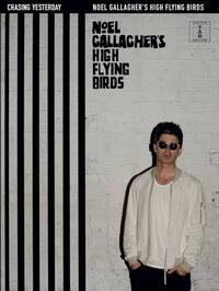 NOEL GALLAGHER'S HIGH FLYING BIRDS: CHASING YESTERDAY GUITARE