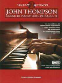 JOHN THOMPSON CORSO DI PIANOFORTE PER ADULTI: VOLUME 2 SECONDO (LIBRO/DOWNLOAD) PIANO+TELECHARGEMENT
