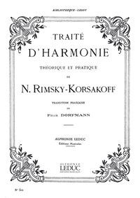 NIKOLAI RIMSKY-KORSAKOV : TRAITE D'HARMONIE THEORIQUE ET PRATIQUE