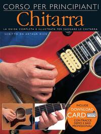 ARTHUR DICK: CORSO PER PRINCIPIANTI - CHITARRA (BOOK/DOWNLOAD CARD) +TELECHARGEMENT