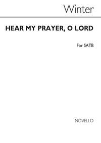 FRED WINTER: HEAR MY PRAYER, O LORD SATB (ADAPTED BY W SHORE) CHANT