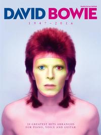 DAVID BOWIE : 1947-2016 -  20 GREATEST HITS -  PIANO, CHANT ET GUITARE