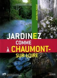 JARDINEZ COMME A CHAUMONT-SUR-LOIRE