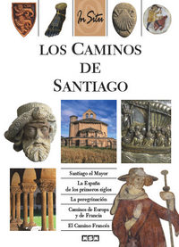 LOS CAMINOS DE SANTIAGO - IN SITU