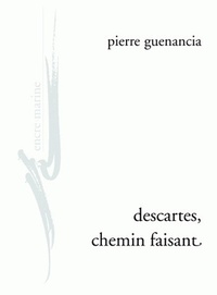 DESCARTES, CHEMIN FAISANT