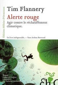 ALERTE ROUGE - AGIR CONTRE LE RECHAUFFEMENT CLIMATIQUE