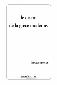 LE DESTIN DE LA GRECE MODERNE