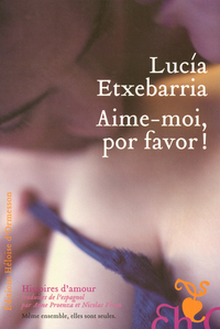 Aime-moi, por favor !