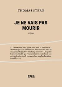 Je ne vais pas mourir