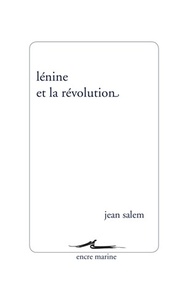 LENINE ET LA REVOLUTION