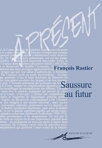 SAUSSURE AU FUTUR