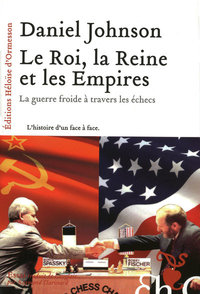 Le roi, la reine et les empires