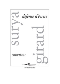 DEFENSE D'ECRIRE - ENTRETIENS