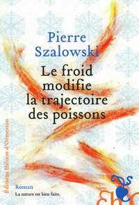 LE FROID MODIFIE LA TRAJECTOIRE DES POISSONS