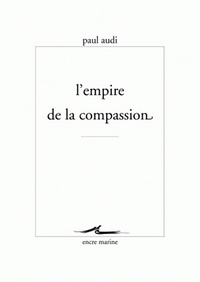L'Empire de la compassion