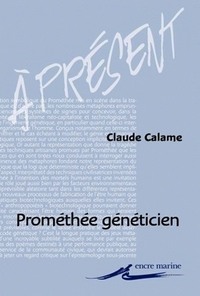 PROMETHEE GENETICIEN - PROFITS TECHNIQUES ET USAGES DES METAPHORES