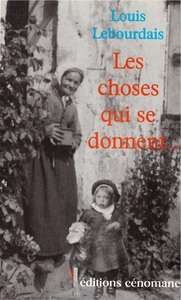 Les choses qui se donnent...