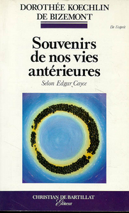 Souvenirs de nos vies antérieures