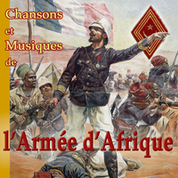 CD CHANSONS ET MUSIQUES DE L'ARMEE D'AFRIQUE