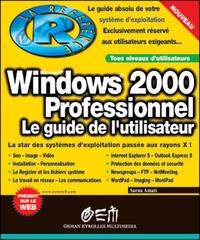 Windows 2000 Professionnel La Référence