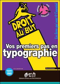 TYPOGRAPHIE LES BASES VOL 1