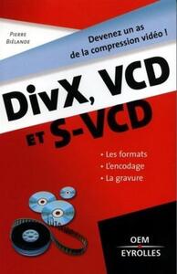 DivX, VCD et S-VCD
