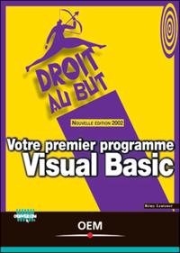 VOTRE PREMIER PROGRAMME VISUAL BASIC