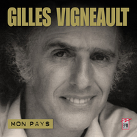 GILLES VIGNEAULT ANTHOLOGIE