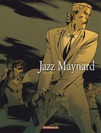 Jazz Maynard - Tome 3 - Envers et contre tout