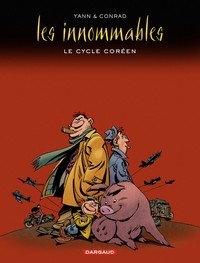 LES INNOMMABLES - INTEGRALES - T04 - LE CYCLE COREEN - INTEGRALE