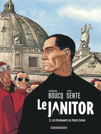 LE JANITOR - TOME 3 - LES REVENANTS DE PORTO CERVO (REEDITION)