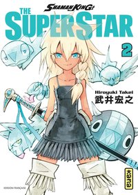 Shaman King - The Super Star - Tome 2