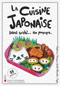 LA CUISINE SANS SUSHI... OU PRESQUE