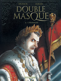 Double Masque - Tome 6 - L'Hermine