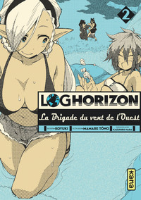 Log Horizon la brigade du vent de l'ouest - Tome 2