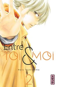 Entre toi et moi - Tome 2