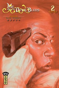 ME AND THE DEVIL BLUES - TOME 2