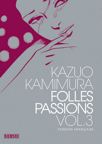 FOLLES PASSIONS - TOME 3