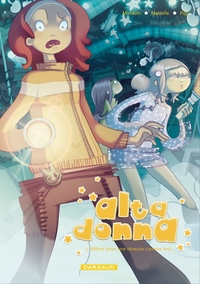 Alta Donna - Tome 3 - Même pour une rêveuse comme moi...