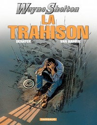 WAYNE SHELTON - T02 - LA TRAHISON