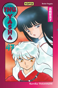 INU-YASHA - TOME 47