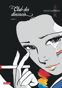 Le Club des divorcés - Tome 1