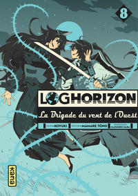 Log Horizon la brigade du vent de l'ouest - Tome 8