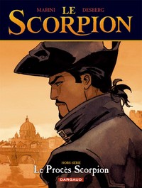 LE SCORPION - LE PROCES SCORPION