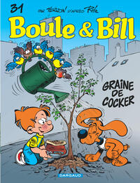 BOULE & BILL - T31 - GRAINE DE COCKER - OP ETE 2020