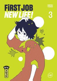 FIRST JOB NEW LIFE ! - TOME 3